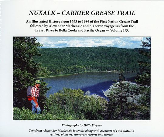 vol. 1 Nuxalk - Carrier Grease Trail by Halle Flygare 