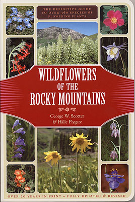 Wildlfowers of the Rocky Mountains by GW SCotter and Halle Flygare ©